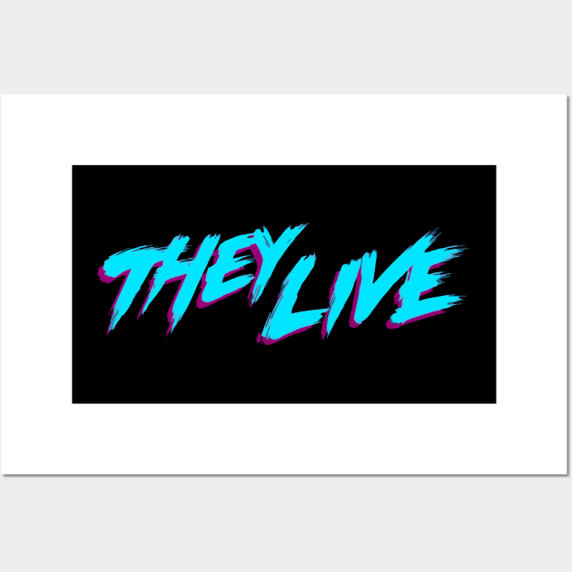 They Live Retro Cult Classic Horror Fan Design Wall Art by darklordpug